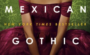 Mexican Gothic