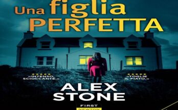 Una figlia perfetta di Alex Stone. Recensione