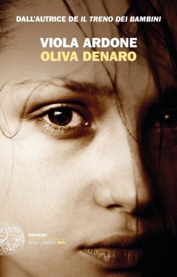 Libri tratti da storie vere: Oliva Denaro – Viola Ardone