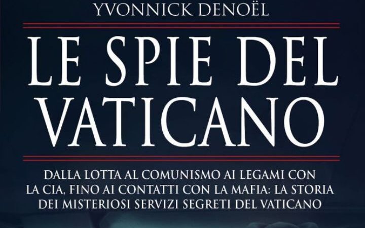 Le spie del Vaticano