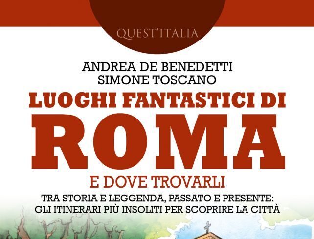 Luoghi fantastici Roma