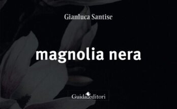 "MAGNOLIA NERA" a Napoli la presentazione ufficiale del nuovo romanzo di Gianluca Santise | 3 febbraio 2023