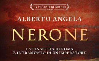 Nerone, di Alberto Angela | Recensione