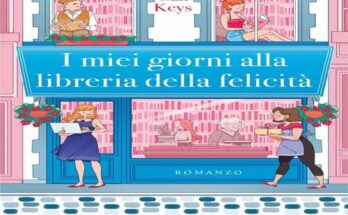 I miei giorni alla Libreria della Felicità di Cali Keys