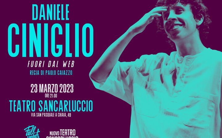 Fuori dal web al Sancarluccio | Il debutto a teatro di Daniele Ciniglio