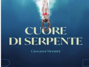 Cuore di serpente di Giovanni Montini. Recensione