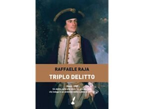 Triplo delitto, un libro di Raffaele Raja | Recensione