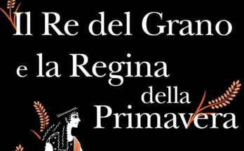 Il re del grano e la regina della primavera