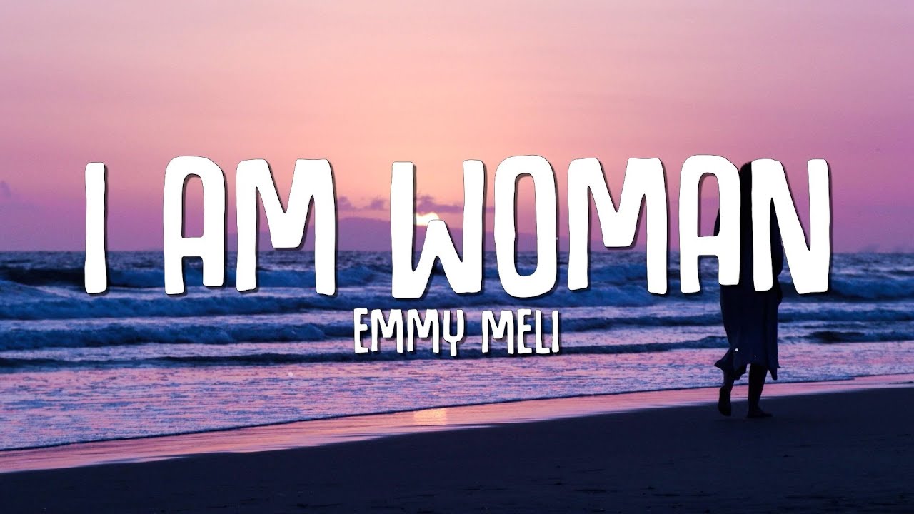I Am Woman