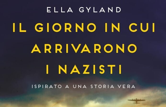 Il giorno in cui arrivarono i nazisti, di Ella Gyland I Recensione