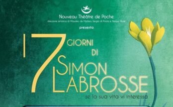 I sette giorni di Simon Labrosse, al Théatre de Poche | Recensione