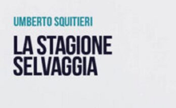 La stagione selvaggia