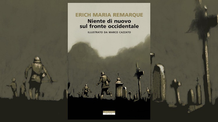 E.M. Remarque, Niente di nuovo sul fronte occidentale | Recensione