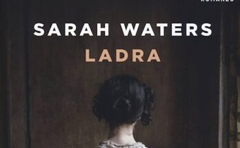 Ladra, Sarah Waters | Recensione