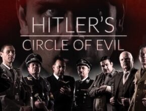Hitler's Circle of Evil (docuserie) | Recensione
