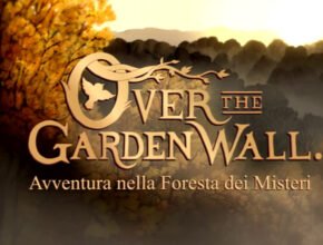 Over the Garden Wall: una trasposizione dell'Inferno di Dante?