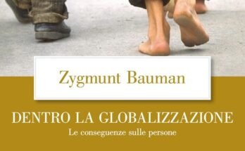 Dentro la globalizzazione. Le conseguenze sulle persone per Zygmunt Bauman