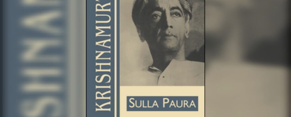 Sulla paura, di Jiddu Krishnamurti | Recensione