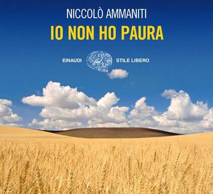 io non ho paura di niccolò Ammaniti | Recensione
