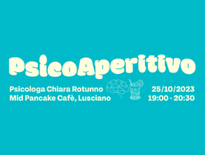 Psico Aperitivo: ansia e rilassamento, il 25 ottobre al Mid Pancake Café