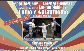 Dal 10 al 19 novembre, al teatro Augusteo di Napoli sarà in scena lo spettacolo “Uomo e Galantuomo”