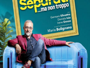 Separati ma non troppo inaugura la stagione 2023/2024 al Teatro Acacia