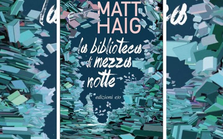 La Biblioteca di Mezzanotte di Matt Haig