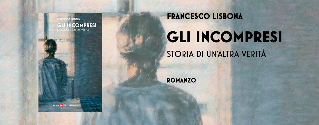 Gli incompresi di Francesco Lisbona. Recensione