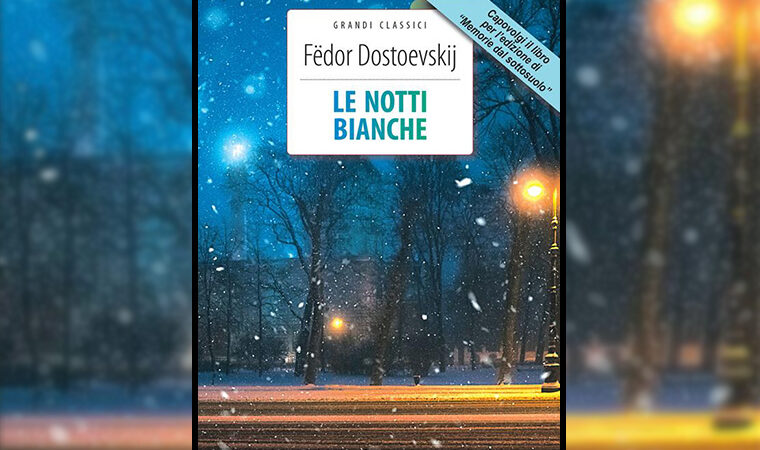 Le notti bianche di Dostoevskij