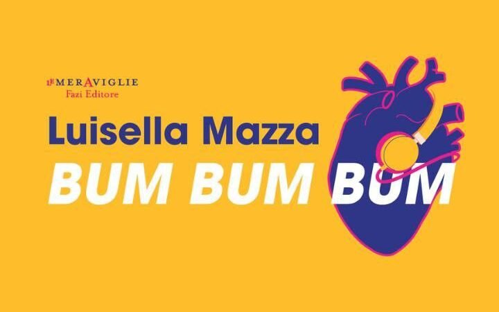 Bum bum bum di Luisella Mazza | Recensione