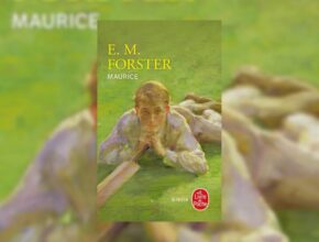 Maurice di Edward Morgan Forster: un romanzo avanguardistico | Recensione