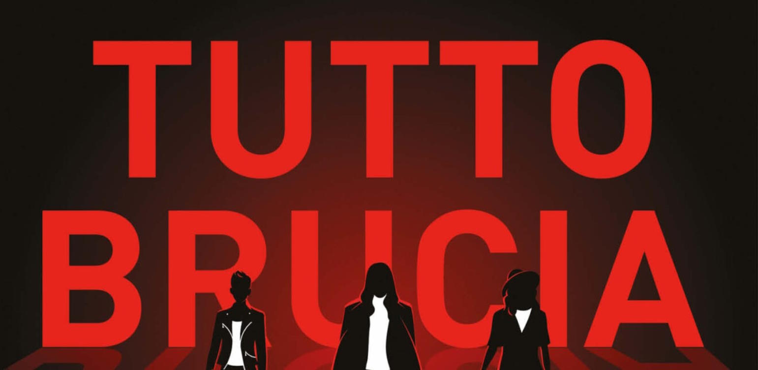 tutto brucia