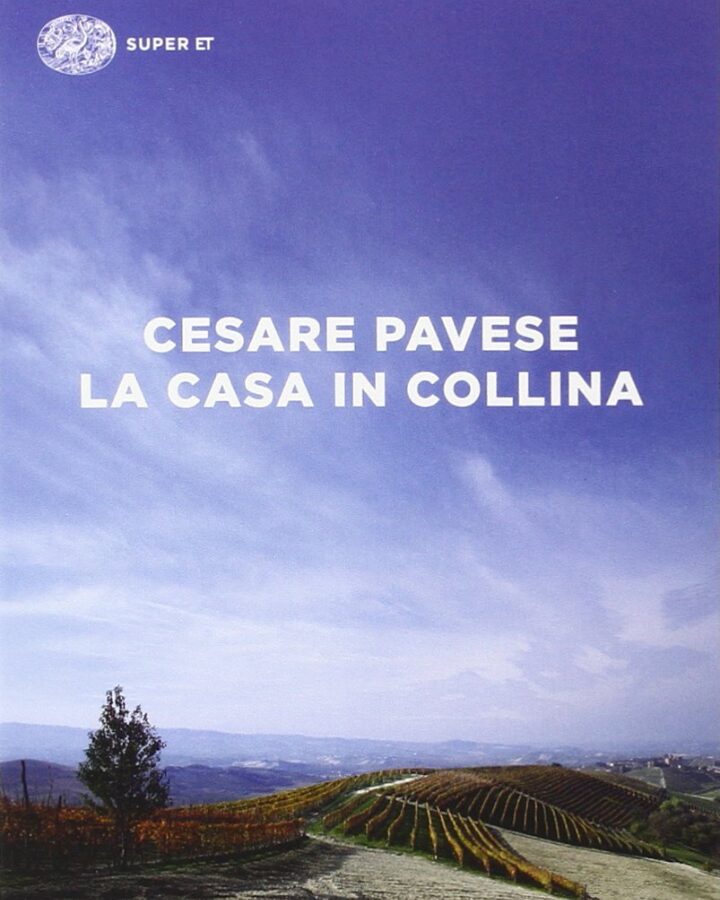 La casa in collina di Cesare Pavese: il ruolo della guerra | analisi