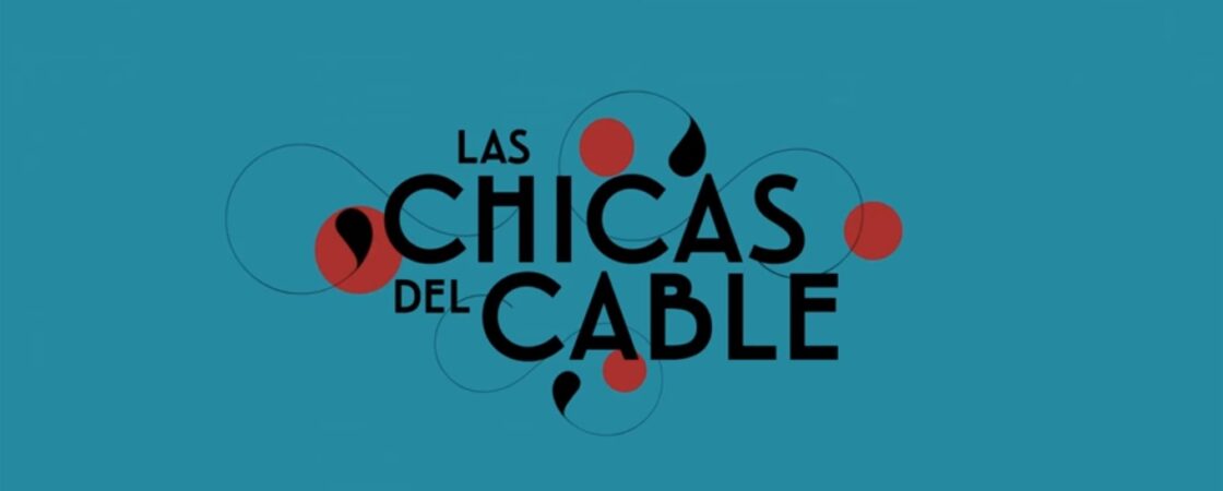 Le ragazze del centralino. una serie Netflix da vedere.