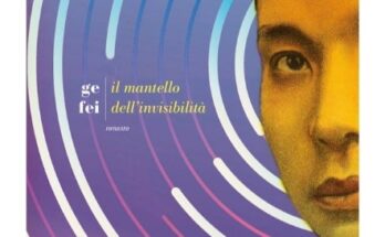 il mantello dell'invisibilità di Ge Fei