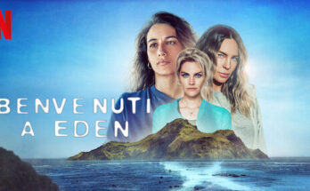 Benvenuti a Eden, la serie tv Netflix | Recensione