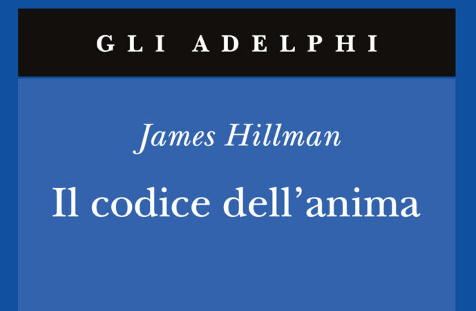 Il codice dell'anima di James Hillman
