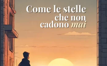LIBRI Come le stelle che non cadono mai di Claudio Agave | Recensione