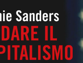 Sfidare il Capitalismo, di Bernie Sanders.