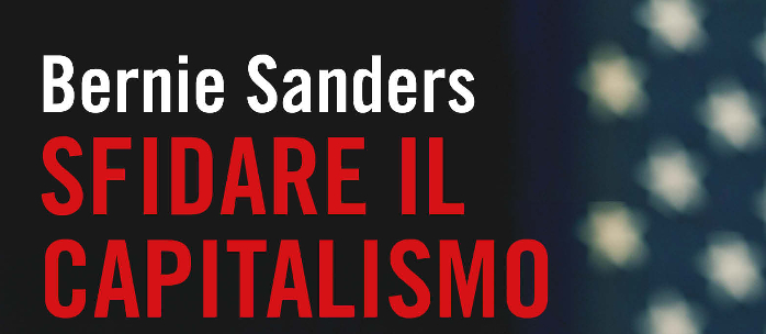 Sfidare il Capitalismo, di Bernie Sanders.
