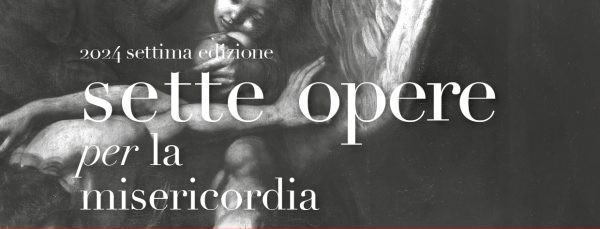 Sette Opere per la Misericordia, settima Edizione. Dertaglio invito