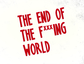 The End of the F***ing World | Recensione