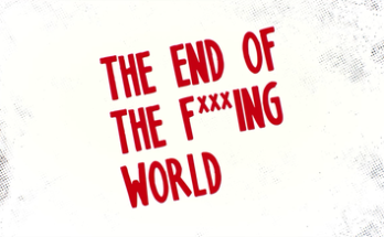The End of the F***ing World | Recensione