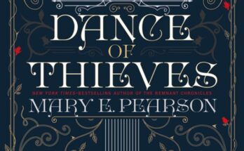 Dance of Thieves di Mary E. Pearson