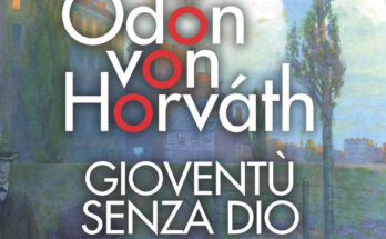 Gioventù senza Dio di Ö. von Horváth | Recensione