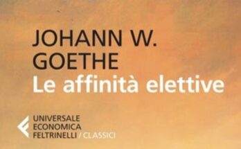 Le affinità elettive di J.W. Goethe