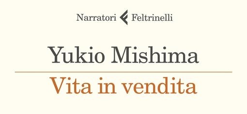 Vita in vendita di Yukio Mishima