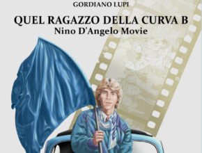 Quel ragazzo della curva B - Nino D'Angelo Movie I Recensione