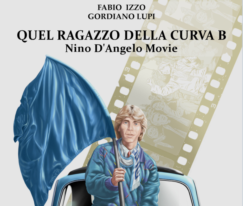 Quel ragazzo della curva B - Nino D'Angelo Movie I Recensione