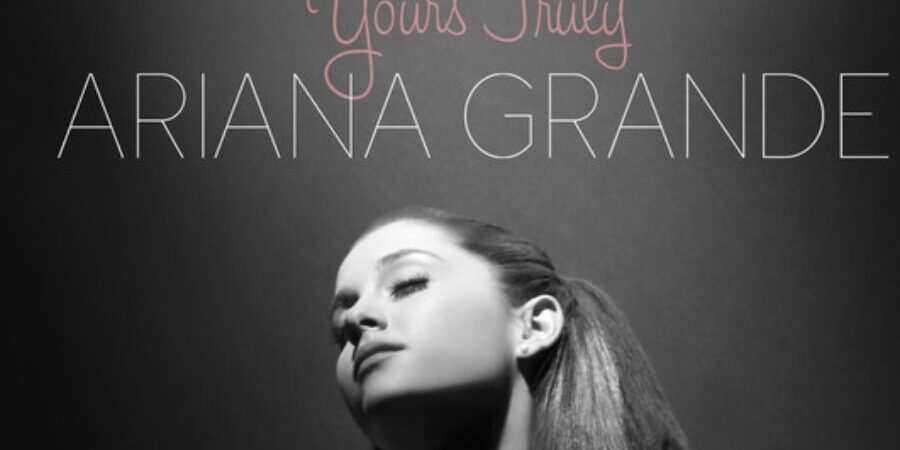 Canzoni di Yours Truly di Ariana Grande: 4 da ascoltare